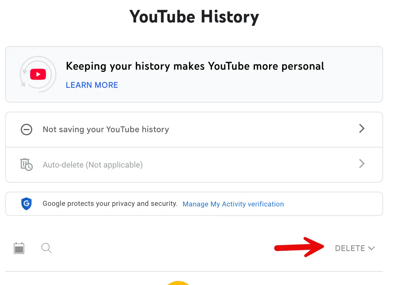 The YouTube History page shows that it is not currently being saved with a delete button at the bottom to delete the existing history.